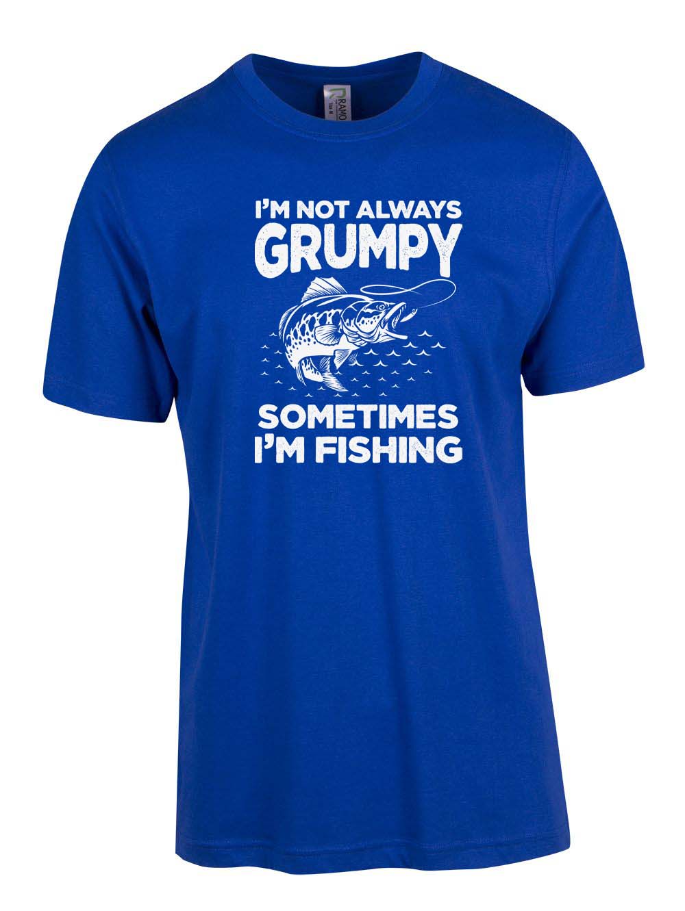 I'm not always grumpy sometimes i'm fishing fishing T-shirt