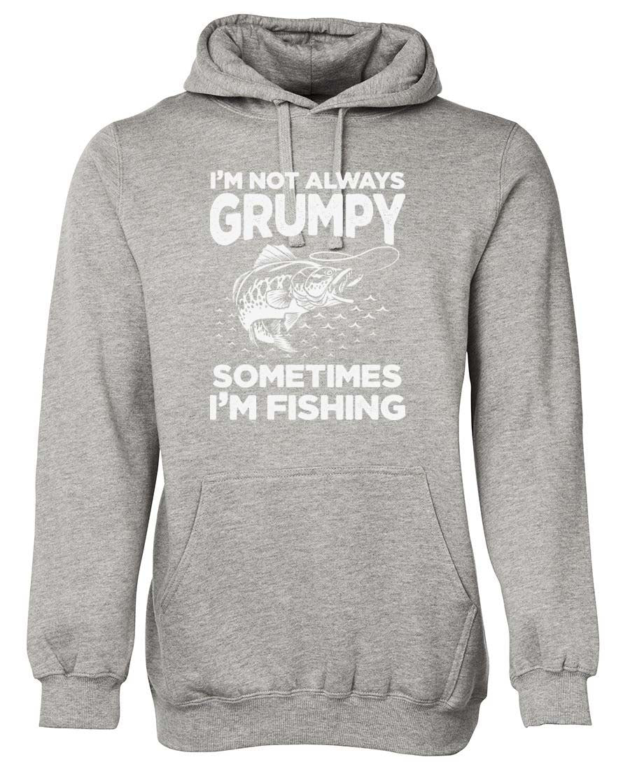 I'm not always grumpy sometimes I'm fishing Hoodie