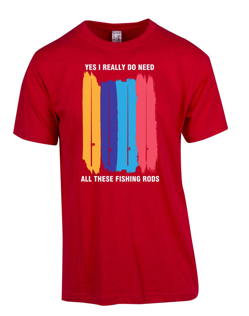 Yes I really do need all these fishing rods T-shirt