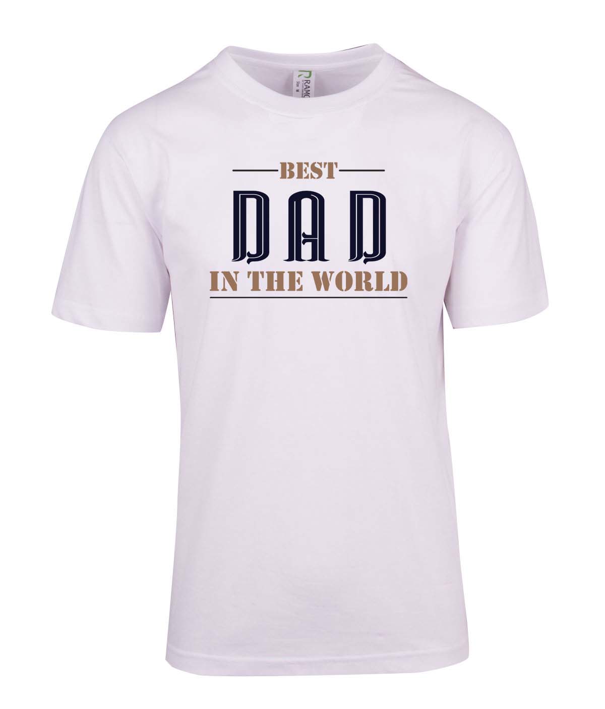 Best Dad in the World - Fathers Day T Shirt